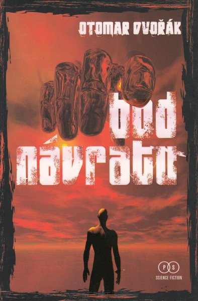 Dvořák, Otomar: BOD NÁVRATU