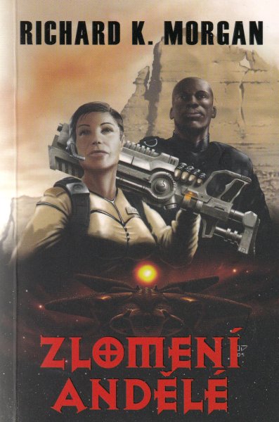 Morgan, R.K.: ZLOMENÍ ANDĚLÉ