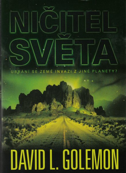 Golemon, David L.: NIČITEL SVĚTA