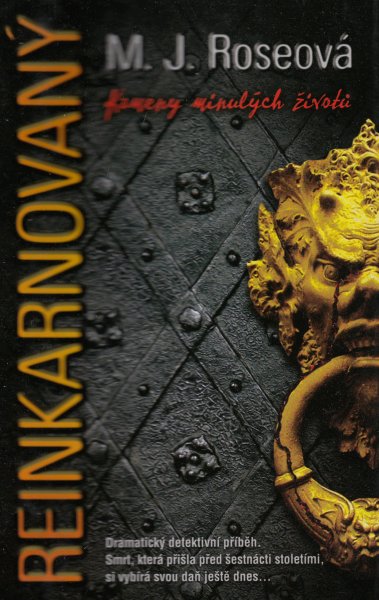 Roseová, M.J.: REINKARNOVANÝ