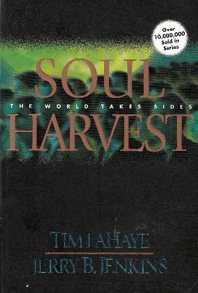 LaHaye, Tim: SOUL HARVEST