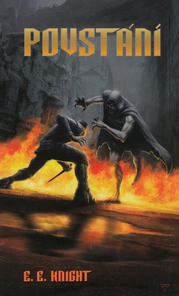 Knight, E.E.: POVSTÁNÍ