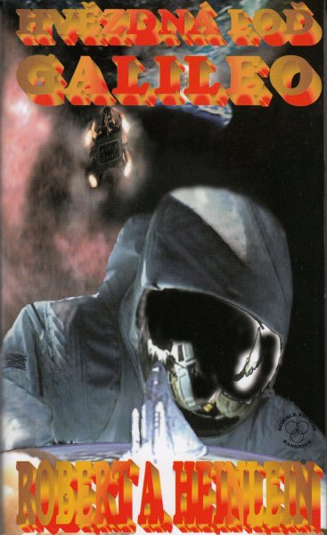 Heinlein, Robert A.: HVĚZDNÁ LOĎ GALILEO