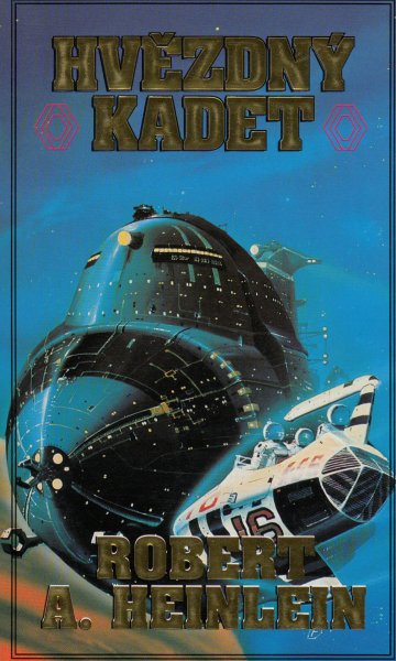 Heinlein, Robert A.: HVĚZDNÝ KADET
