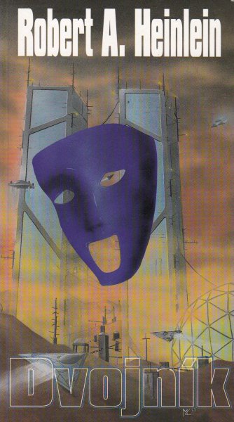 Heinlein, Robert A.: DVOJNÍK