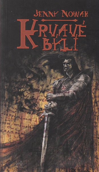 Nowak, Jenny: KRVAVÉ BÝLÍ