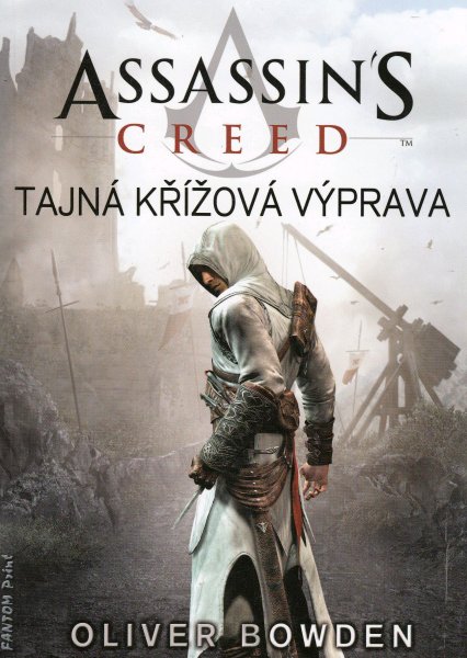 Bowden, Oliver: TAJNÁ KŘÍŽOVÁ VÝPRAVA