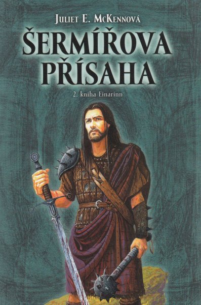 McKenna, Juliet E.: ŠERMÍŘOVA PŘÍSAHA