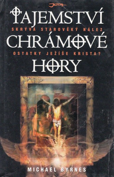 Byrnes, Michael: TAJEMSTVÍ CHRÁMOVÉ HORY