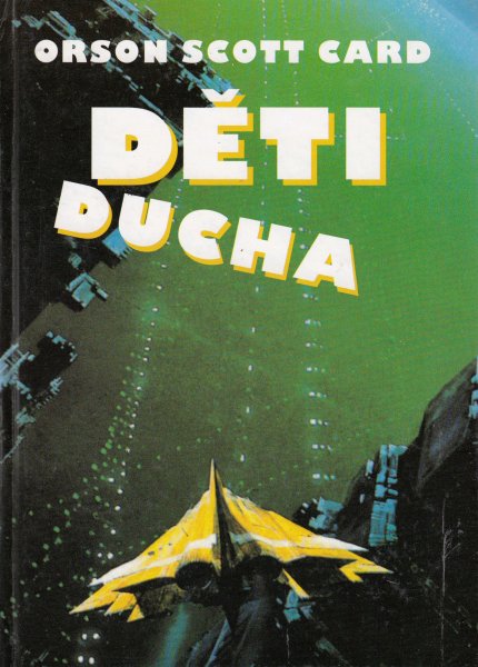 Card, Orson S.: DĚTI DUCHA