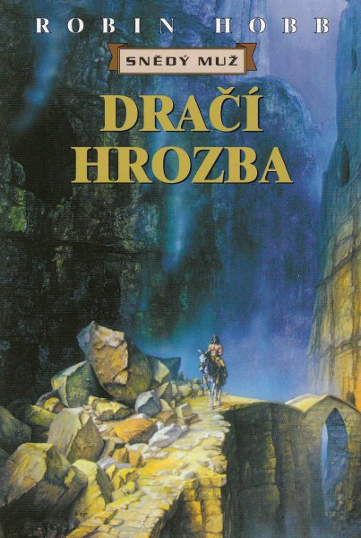 Hobb, Robin: DRAČÍ HROZBA