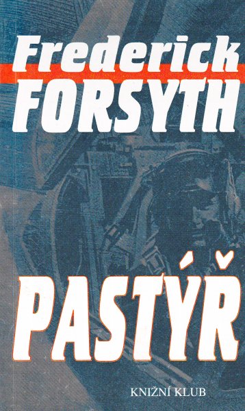 Forsyth, F.: PASTÝŘ