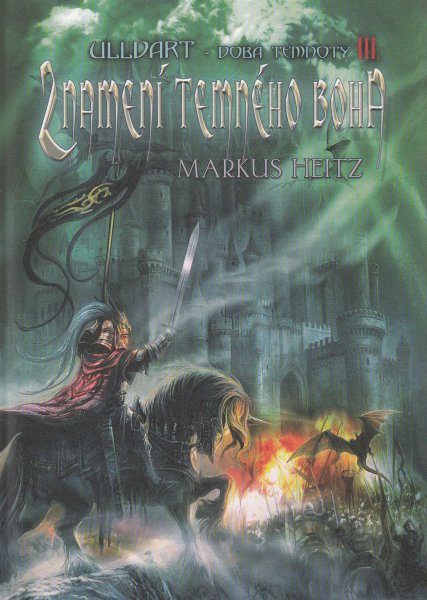 Heitz, Markus: ZNAMENÍ TEMNÉHO BOHA