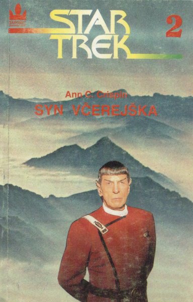 Crispin, Ann C.: SYN VČEREJŠKA