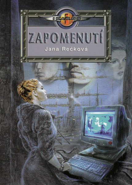 Rečková, Jana: ZAPOMENUTÍ