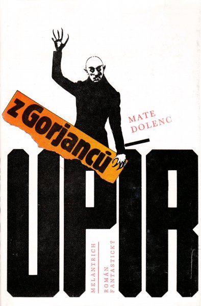 Dolenc, Mate: UPÍR Z GORJANCŮ