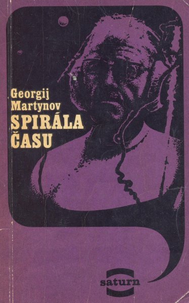 Martynov, Georgij: SPIRÁLA ČASU