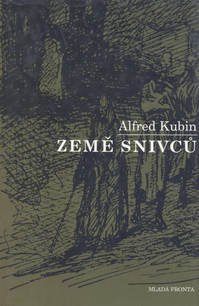 Kubin, A.: ZEMĚ SNIVCŮ
