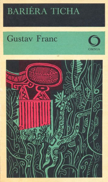 Franc, Gustav: BARIÉRA TICHA