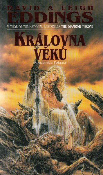 Eddings, David: KRÁLOVNA VĚKŮ