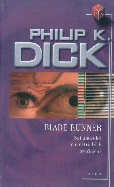Dick, Philip K.: BLADE RUNNER