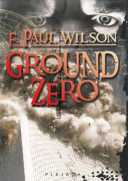 Wilson, Francis P.: GROUND ZERO
