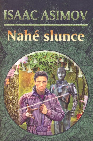 Asimov, Isaac: NAHÉ SLUNCE