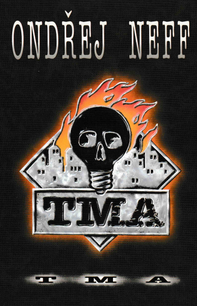 Neff, Ondřej: TMA