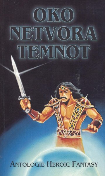 antologie: OKO NETVORA TEMNOT