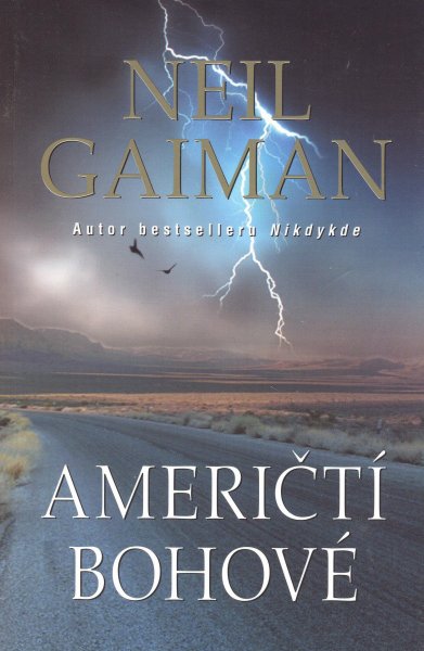 Gaiman, Neil: AMERIČTÍ BOHOVÉ