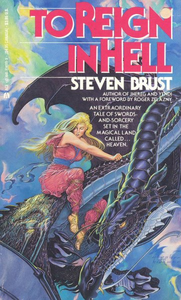 Brust, Steven: TO REIGN IN HELL