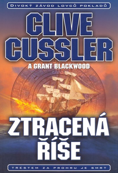 Cussler, Clive: ZTRACENÁ ŘÍŠE