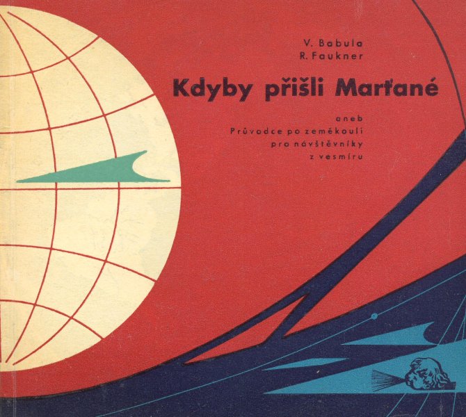 Babula, Vladimír: KDYBY PŘIŠLI MARŤANÉ