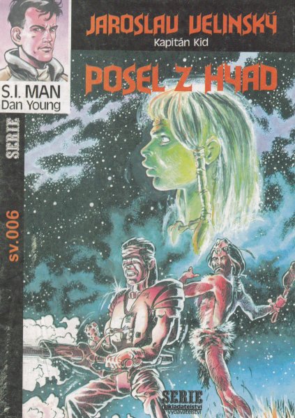 Velinský, Jaroslav: POSEL Z HYÁD