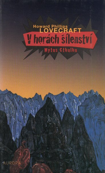 Lovecraft, H.P.: V HORÁCH ŠÍLENSTVÍ