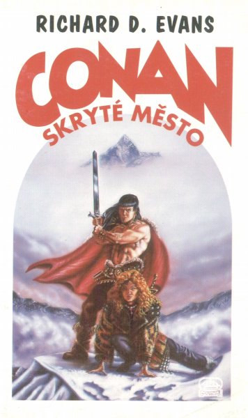 Evans, Richard: CONAN A SKRYTÉ MĚSTO