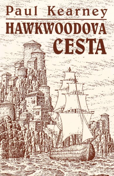 Kearney, Paul: HAWKWOODOVA CESTA