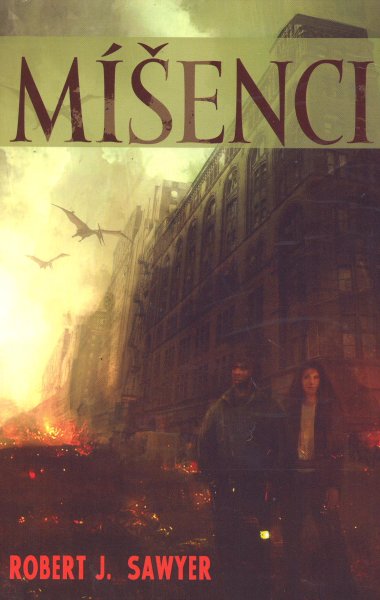 Sawyer, Robert: MÍŠENCI