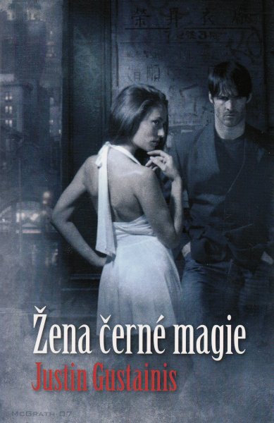 Gustainis, Justin: ŽENA ČERNÉ MAGIE