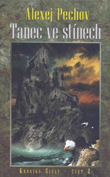 Pechov, Alexej: TANEC VE STÍNECH