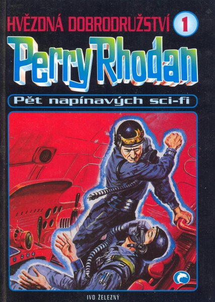 antologie: PERRY RHODAN - HVĚZDNÁ DOBRODRUŽSTVÍ 1