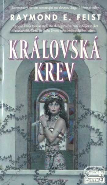 Feist, Raymond E.: KRÁLOVSKÁ KREV