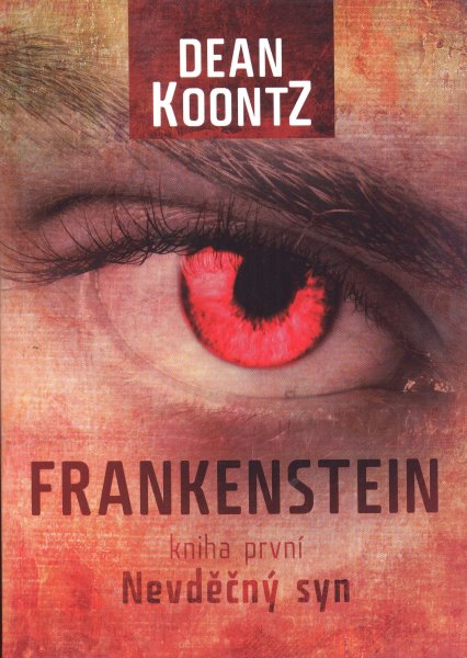 Koontz, Dean: NEVDĚČNÝ SYN