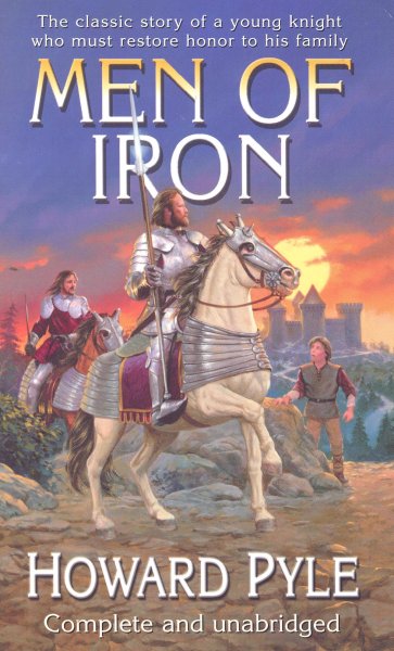 Pyle, Howard: MEN OF IRON
