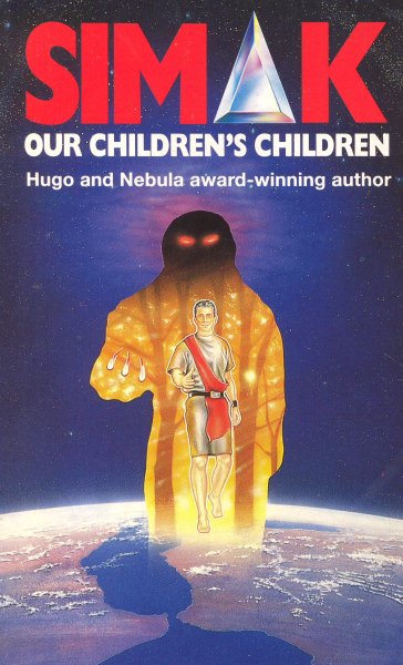 Simak, Clifford: OUR CHILDREN´S CHILDREN