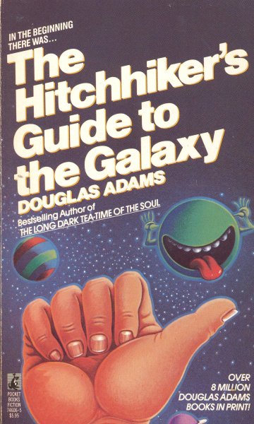 Adams, Douglas: THE HITCHHIKER´S GUIDE TO THE GALAXY
