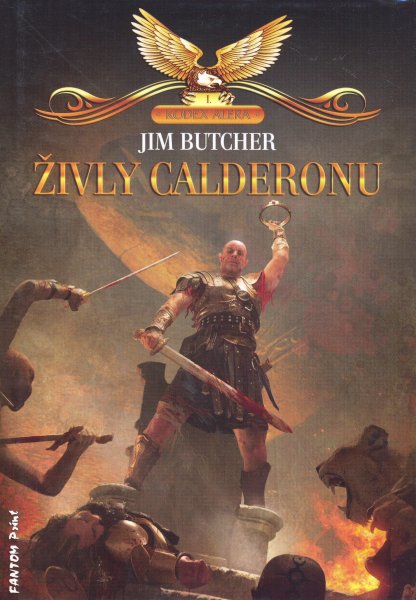 Butcher, Jim: ŽIVLY CALDERONU