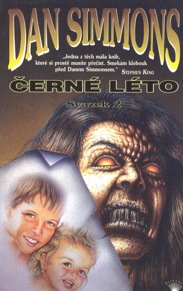 Simmons, Dan: ČERNÉ LÉTO 2