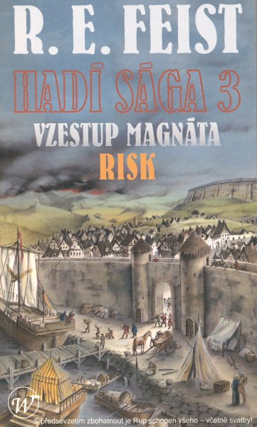 Feist, Raymond E.: VZESTUP MAGNÁTA 1 - RISK