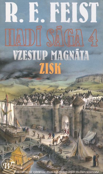 Feist, Raymond E.: VZESTUP MAGNÁTA 2 - ZISK